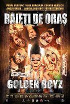 Baieti de oras: Golden boyz