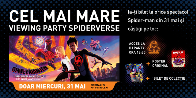 SPIDERVERSE VIEWING PARTY la CINEMA CITY AFI COTROCENI