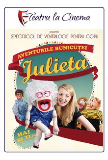 Spectacol Aventurile Bunicutei Julieta poster