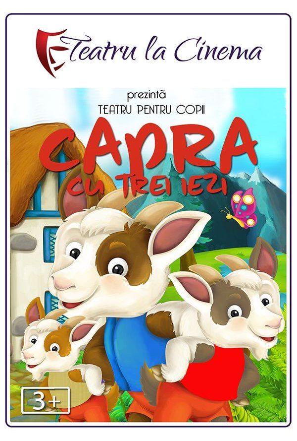 Spectacol Teatru Capra cu trei iezi poster